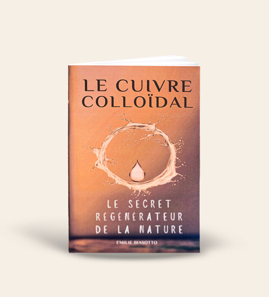 Le Cuivre colloïdal – Le secret régénérateur de la nature