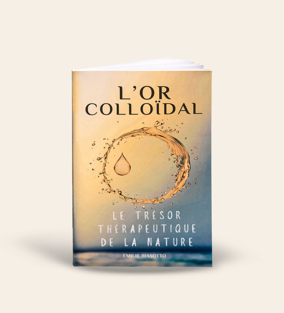 L’Or colloïdal – Le trésor thérapeutique de la nature